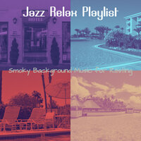 Joyful Backdrops for Peaceful Sundays - Jazz Relax Playlist