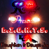 L.I.G.H.T.S - DoughKain & Dougie Jay