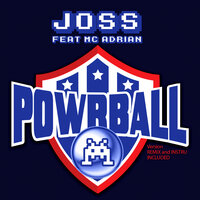 Powrball - Joss Beaumont & Mc Adrian & David Ghitar