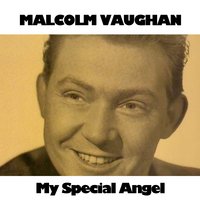 If You Were the Only Girl in the World and I Were the Only Boy - Malcolm Vaughan