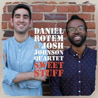 When Will The Blues Leave - Daniel Rotem & Josh Johnson & Alex Boneham & Christian Euman