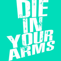 Die In Your Arms - Hit Masters