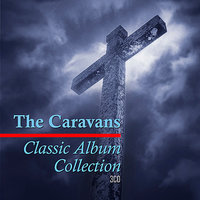 Railway to Heaven - The Caravans