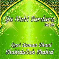 Laka Da Shame - Qari Usman Ghani & Shahidullah Shahid