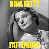 Puisque tu me reviens - Rina Ketty