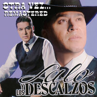 Siempre Me Buscabas - Lalo Y Los Descalzos