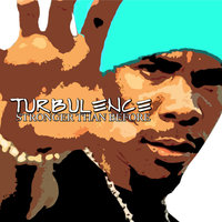Love Can Make - Turbulence