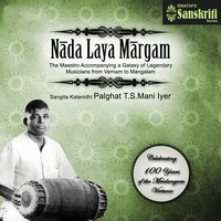 Neebhajanagana - Nayaki - Adi - Palghat T.S. Mani Iyer & Lalgudi G. Jayaraman & Semmangudi Srinivasa Iyer