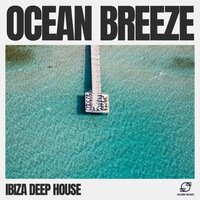 Whispering Wind - Ibiza Deep House