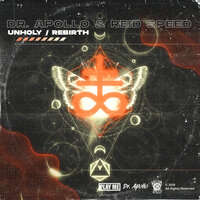 Rebirth - Dr. Apollo & Reid Speed