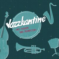 Adrenalin - Jazzkantine & Nils Wogram