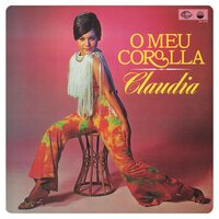 O Meu Corolla - Claudia