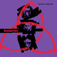 Sin Miedo - Desertor