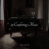 Connected With Nature - Smart Baby Academy & Romantic Music Experience & Chillout Piano Session