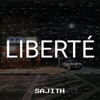 Liberté - Sajith