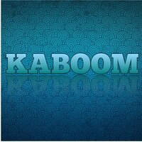 Get One - Kaboom