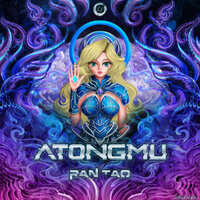 Ran Tao - Atongmu