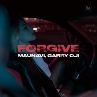 Forgive - Maunavi & Garry Oji