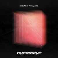 Break The Silence - Breathe Atlantis