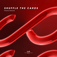 Shuffle the Cards - Fros7novA