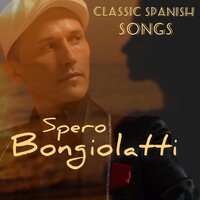 Cielito Lindo - Spero Bongiolatti & Antonello Gotta & Compagnia d'Opera Italiana