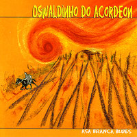 Qui nem Jiló - Oswaldinho do Acordeon & Elias & Adriano & Oswaldinho & Durval & Magrão