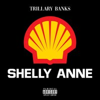 Shelly Anne - Trillary Banks