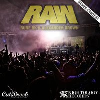 RAW (Duplicate & Ørneborg) - Rune RK