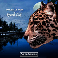 Reach Out - Jaques Le Noir