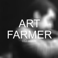 Cold Breeze - Art Farmer