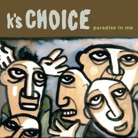 Not An Addict - K's Choice