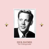 Twas Only an Irishman's Dream - Dick Haymes