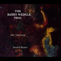 Well You Needn't - Barry Wedgle & Eric von Essen & Russell Bizzett