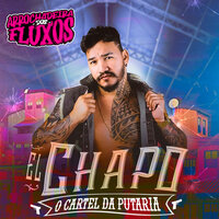 Batendo a  Bunda - El Chapo & Arrochadeira dos FLuxos