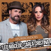 Forró do Poeirão - Carla Cristina & Leo Estakazero