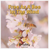 Bees in Nature - Lullify