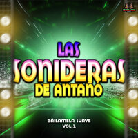 Ultimas Noticias - Las Sonideras De Antaño & Sonidero