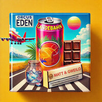 Landebahn - Orcus Eden & Gweilo & Matt