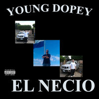 Cartel Mentality - Young Dopey