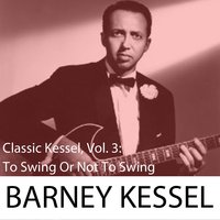 Don't Blame Me - Barney Kessel