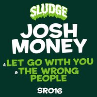 The Wrong People - Josh Money