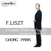 6 Grandes Etudes de Paganini in G-Sharp Minor "La Campanella", S. 141: III. Allegretto - Chong Park & Ференц Лист