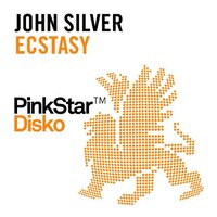 Ecstasy - John Silver & D'Argento