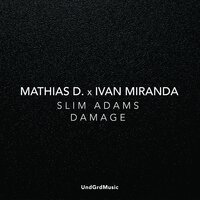 Slim Adams - Mathias D. & Ivan Miranda