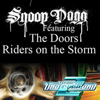 Riders On The Storm - Snoop Dogg & The Doors