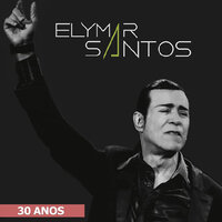 Amor Sem Censura - Elymar Santos
