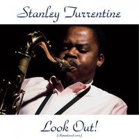 Look Out - Stanley Turrentine