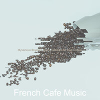 Pulsating Ambiance for Iced Coffees - French Cafe Music