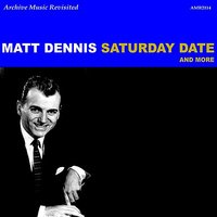 I'm Through With Love - Matt Dennis
