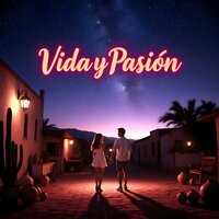 Vida y Pasión - Crizpy7
